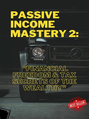 cover image of Passive Income Mastery 2